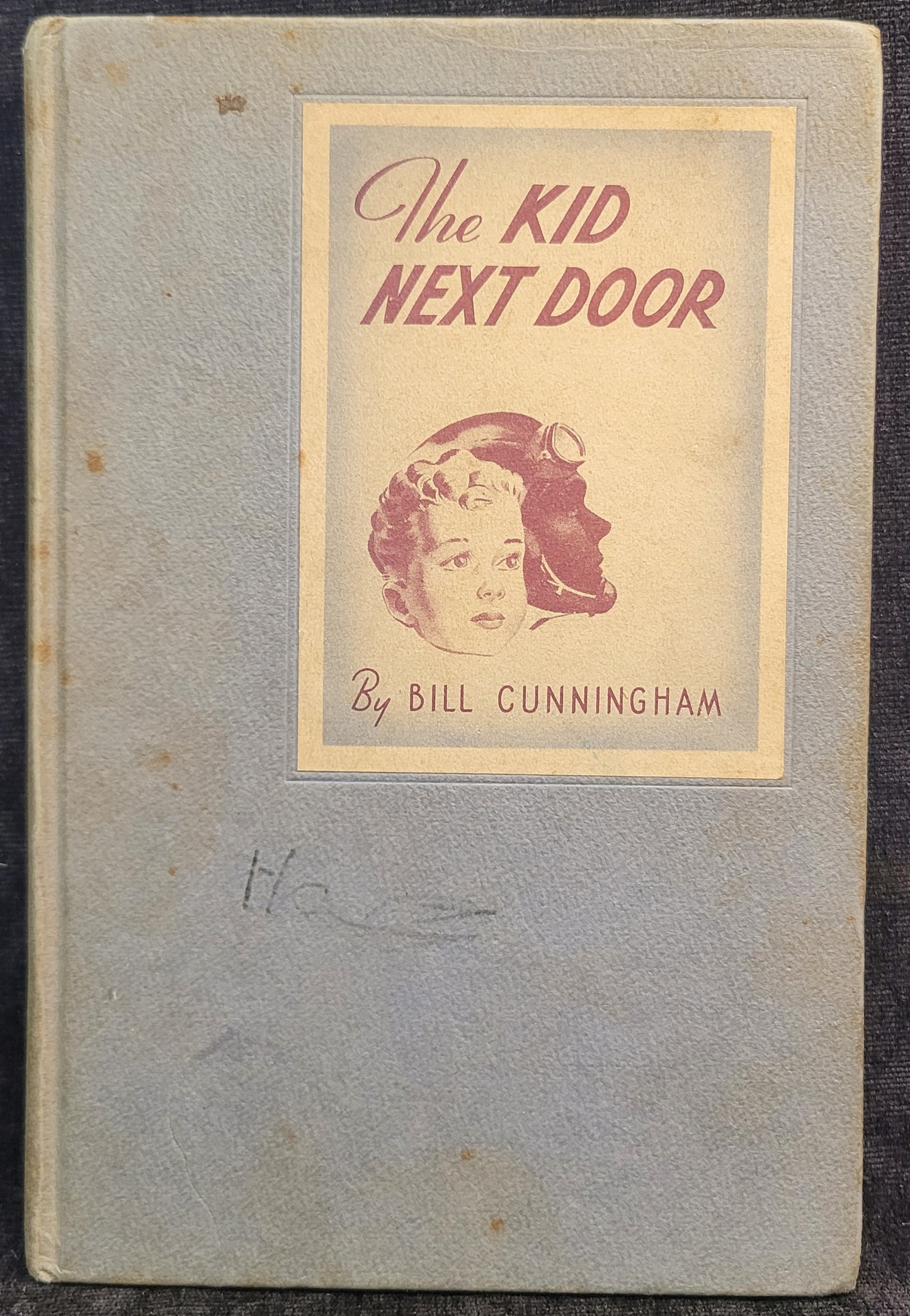 The Kid Next Door by Bill Cunningham - 1944 First Printing