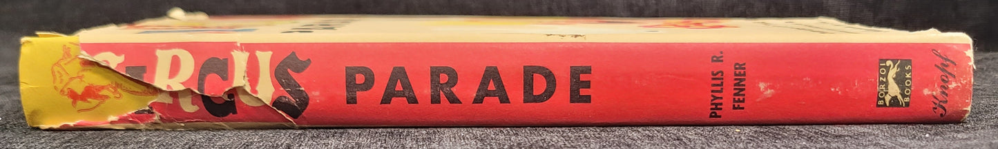 Circus Parade: Stories of the Big Top Selected by Phyllis R. Fenner - 1955