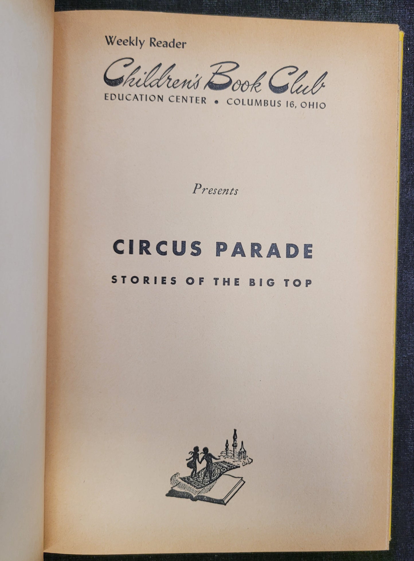 Circus Parade: Stories of the Big Top Selected by Phyllis R. Fenner - 1955