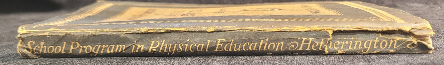 School Program in Physical Education by Clark W. Hetherington - 1922