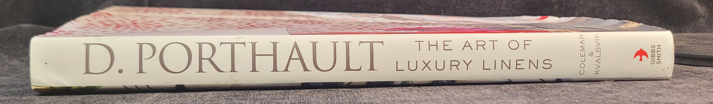 D. Porthault - The Art of Luxury Linens by Brian D. Coleman and photos by Erik Kvalsvik