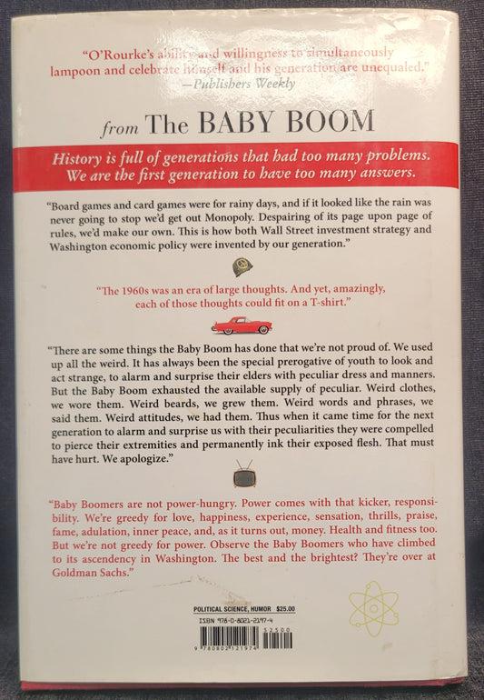 The Baby Boom: How It Got That Way... And It Wasn't My Fault... And I'll Never Do It Again by P.J. O'Rourke - 2014