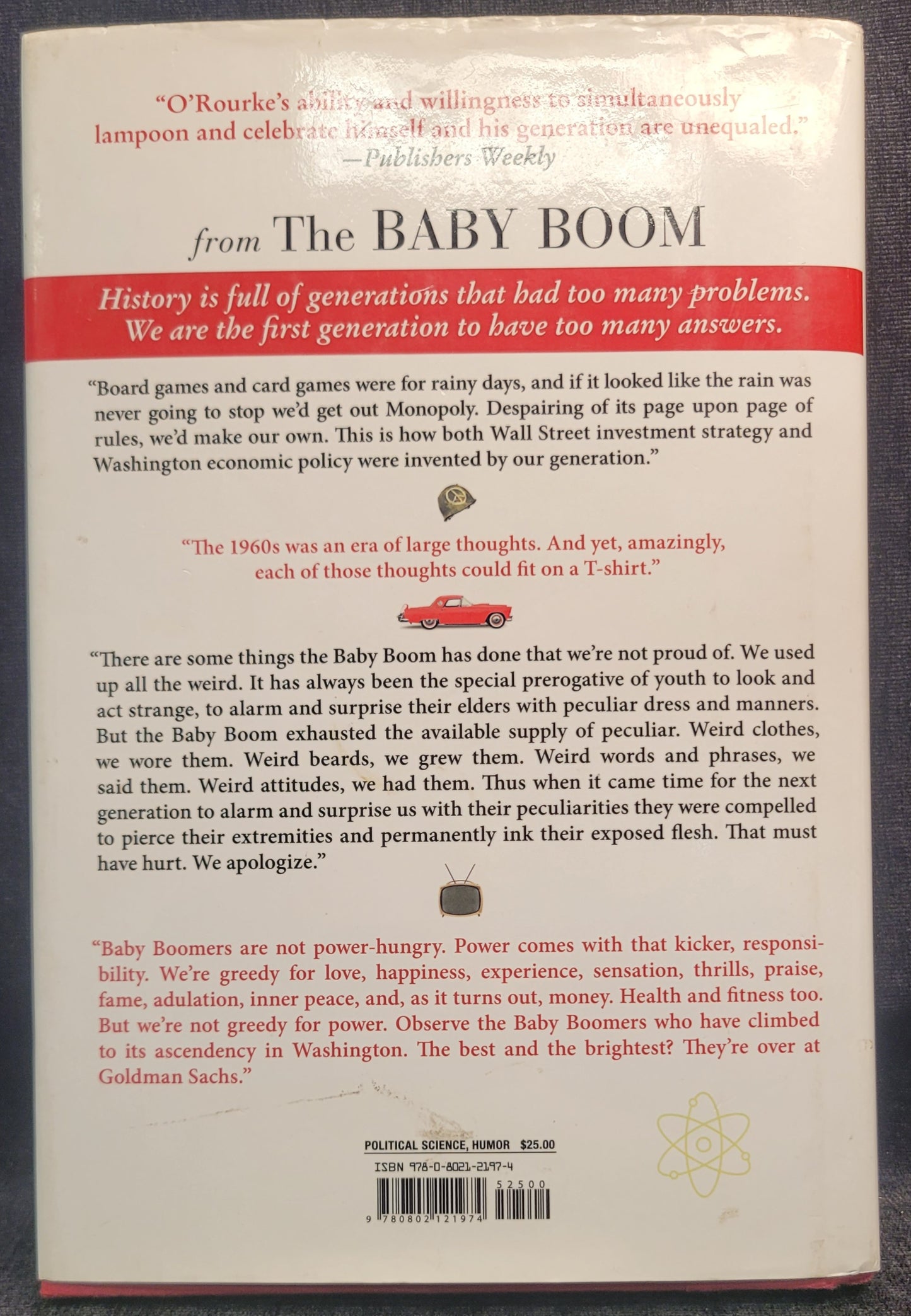 The Baby Boom: How It Got That Way... And It Wasn't My Fault... And I'll Never Do It Again by P.J. O'Rourke - 2014