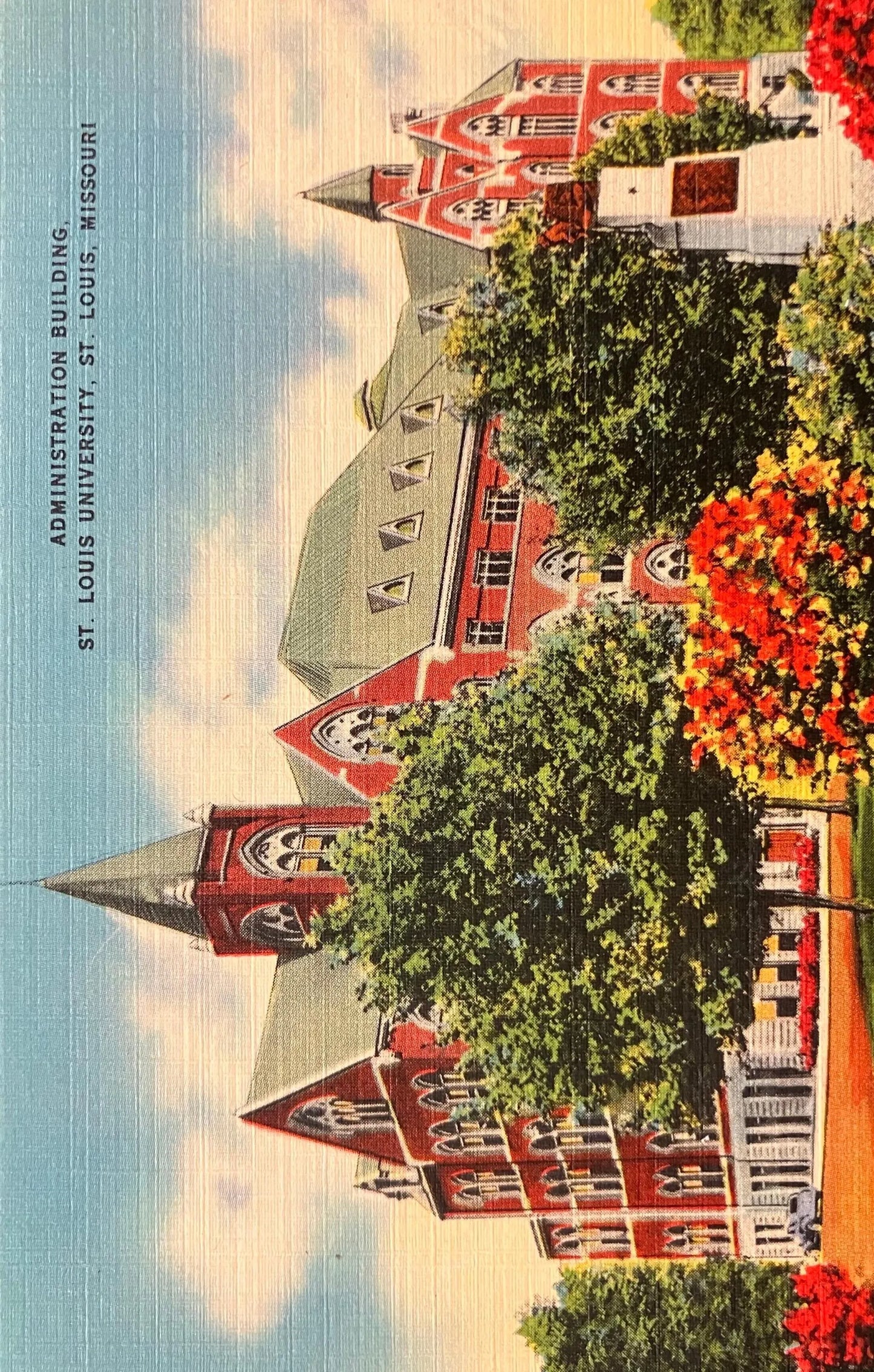 Administration Building, St. Louis University, St. Louis, Missouri - Photo by St. Louis Chamber of Commerce - Vintage St. Louis Postcard