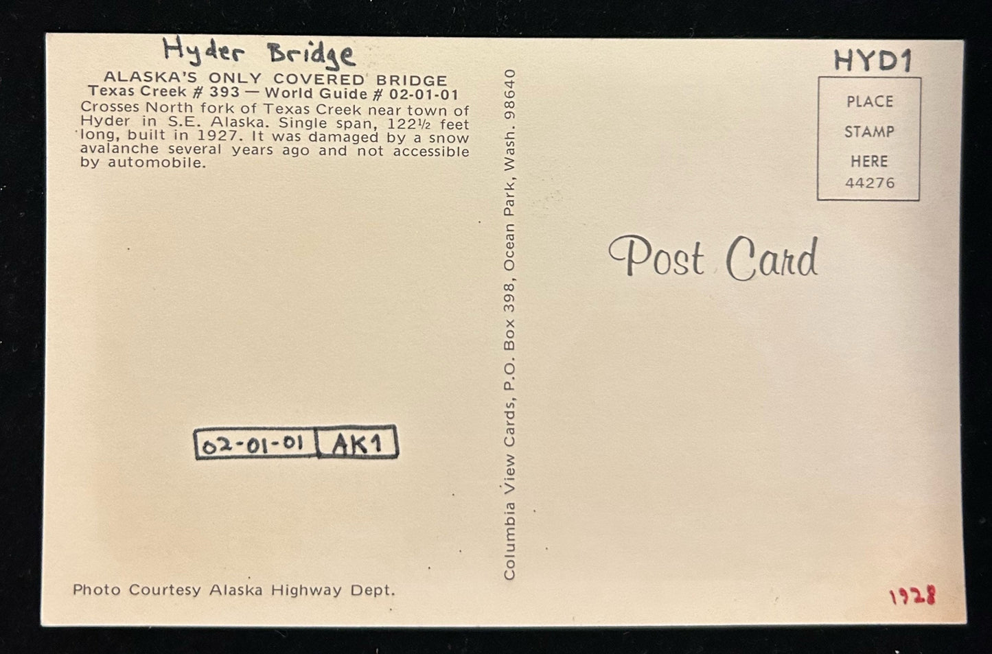 Front: Hyder BridgeBack: "Alaska's only covered bridge. Texas Creek # 393-- World Guide # 02-01-01 C