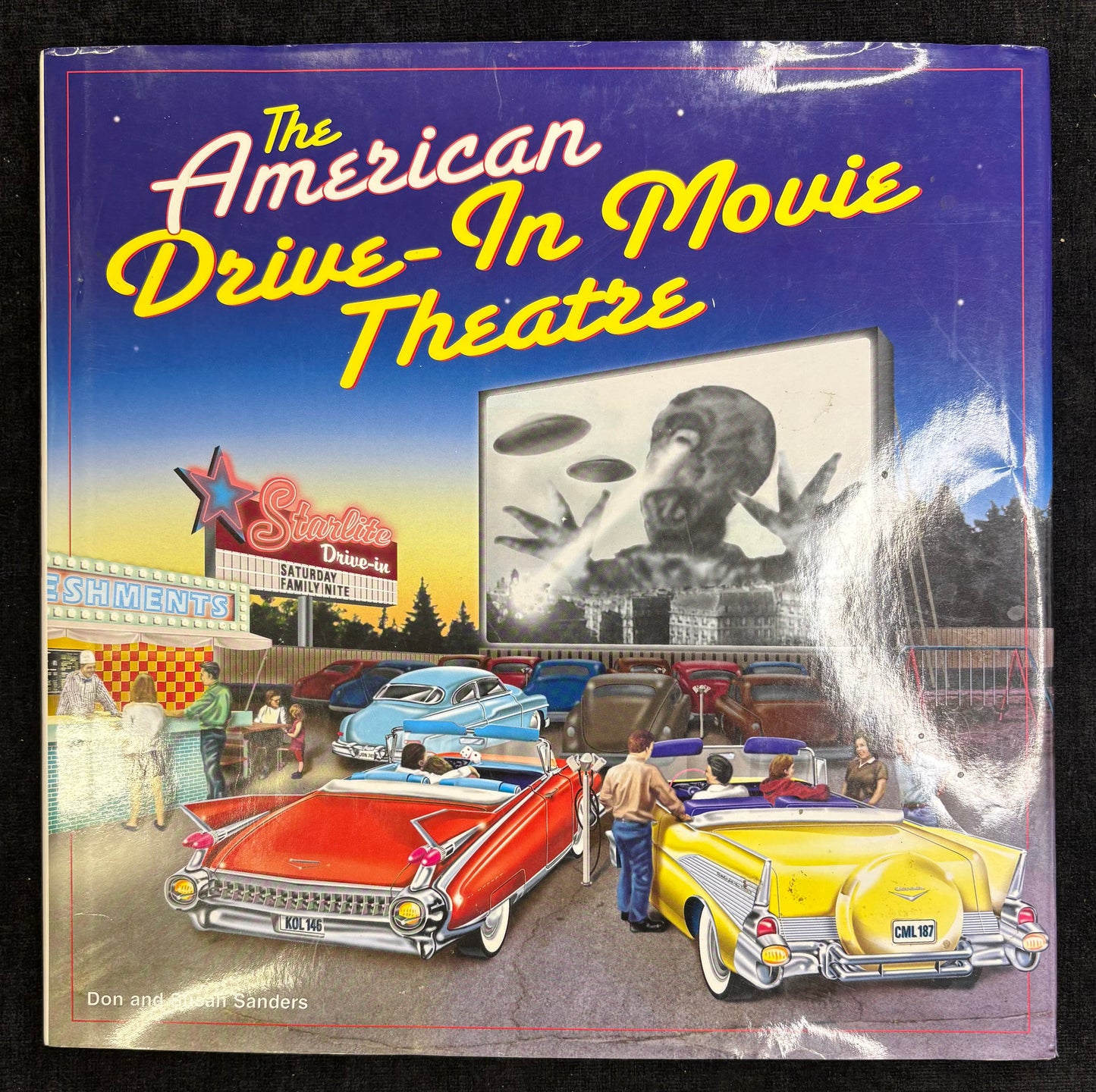 The American Drive - In Movie Theatre by Don and Susan Sanders