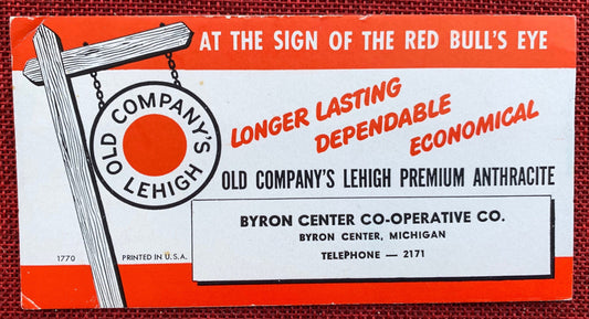 Old Company's Lehigh Premium Anthracite - Byron Center, Mich - Vintage Advertising Trade Card