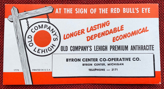 Old Company's Lehigh Premium Anthracite - Byron Center, Michigan - Vintage Trade Card