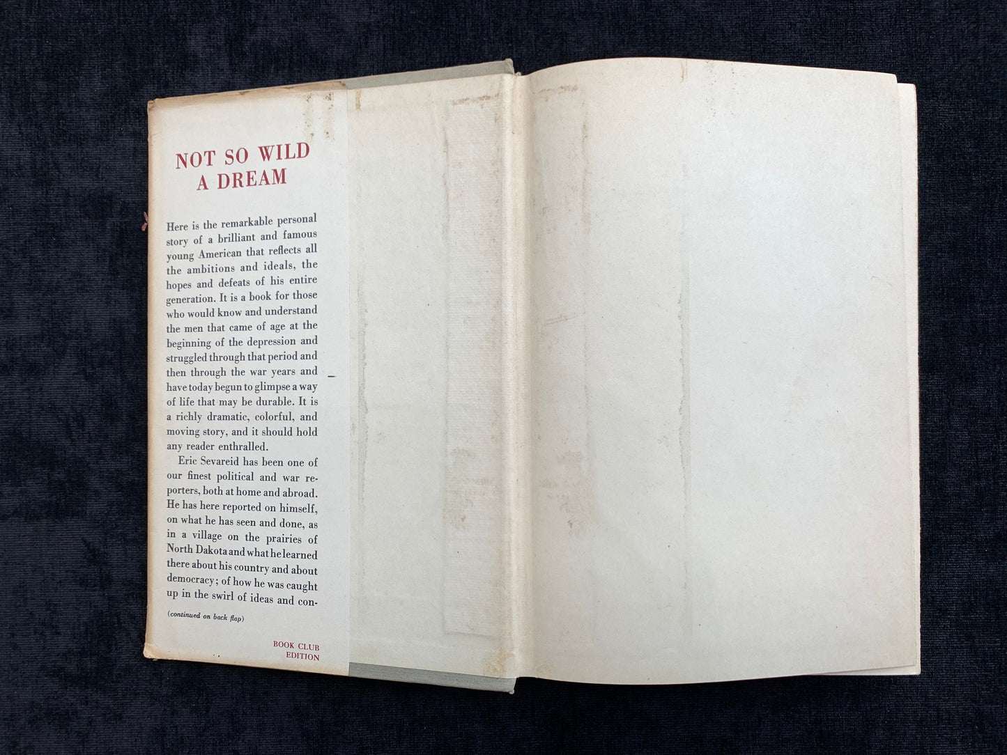Not So Wild A Dream by Eric Sevareid, First Edition 1946