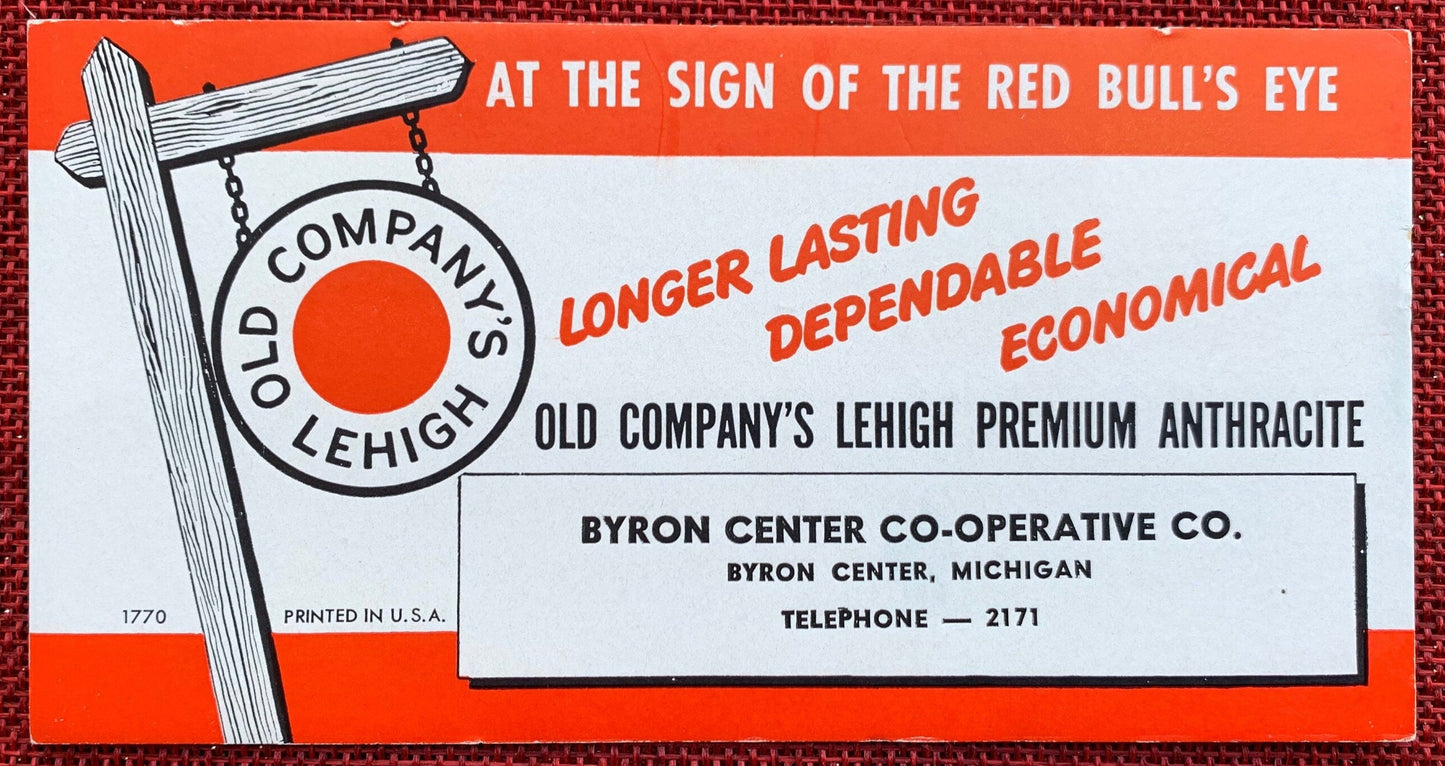 Old Company's Lehigh Premium Anthracite Byron Center, Mich. Vintage Advertising/ Trade Card B