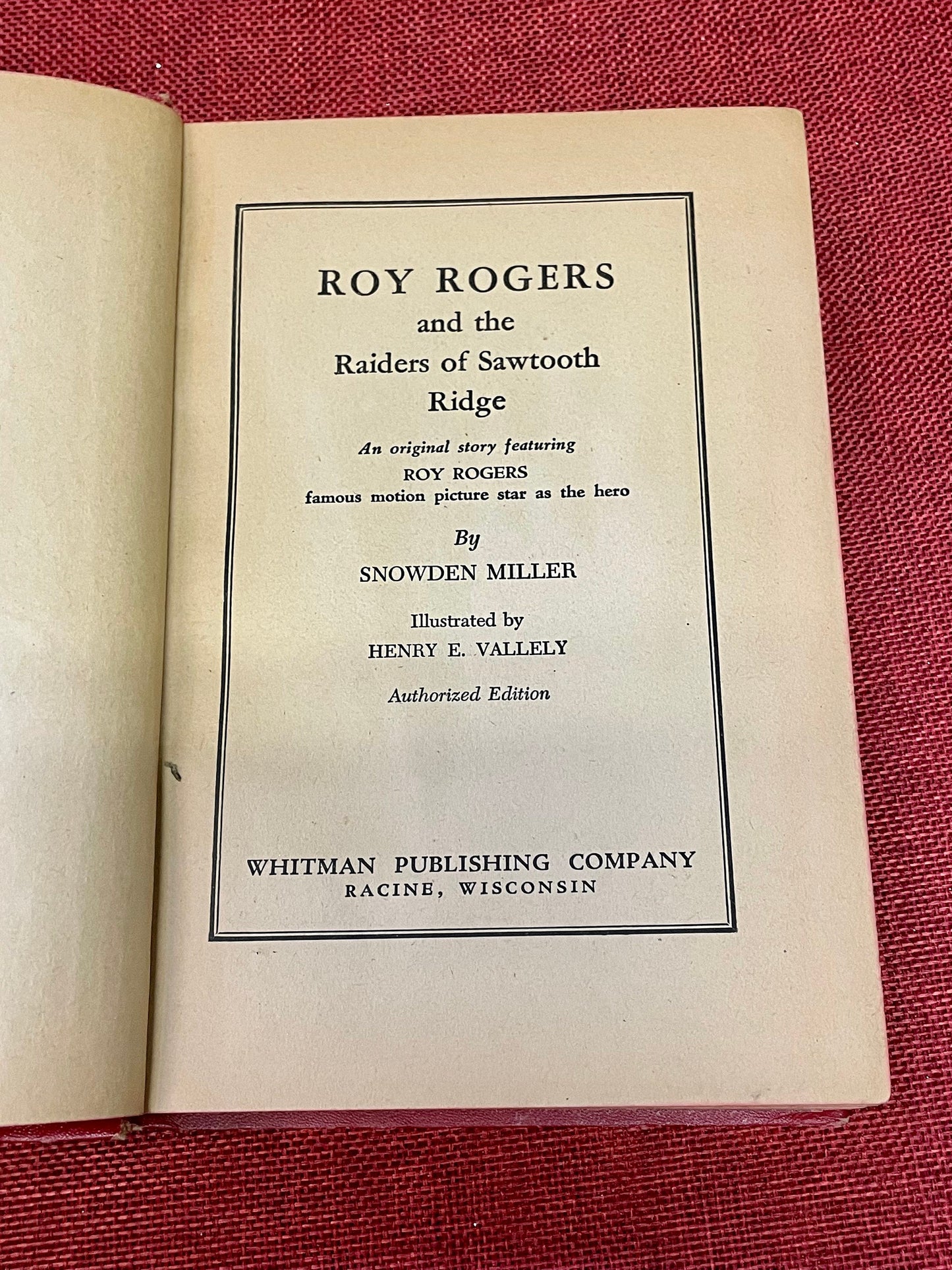 Roy Rogers and the Raiders of Sawtooth Ridge by Snowden Miller