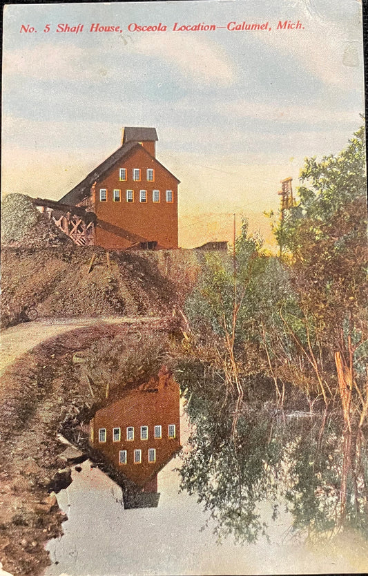 Shaft House, Osceola Location, Calumet, Michigan - Vintage Mineshaft Postcard