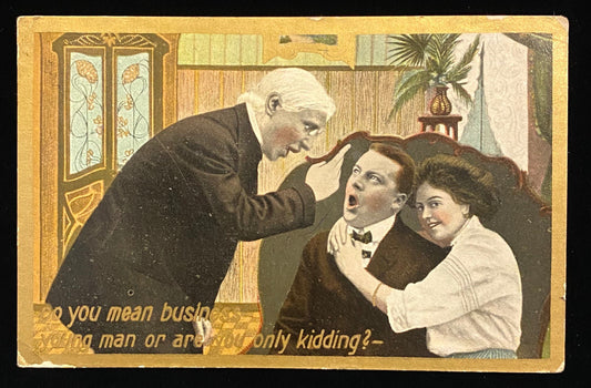 Do you mean business young man or are you only kidding? - Humorous/Satirical Vintage Postcard