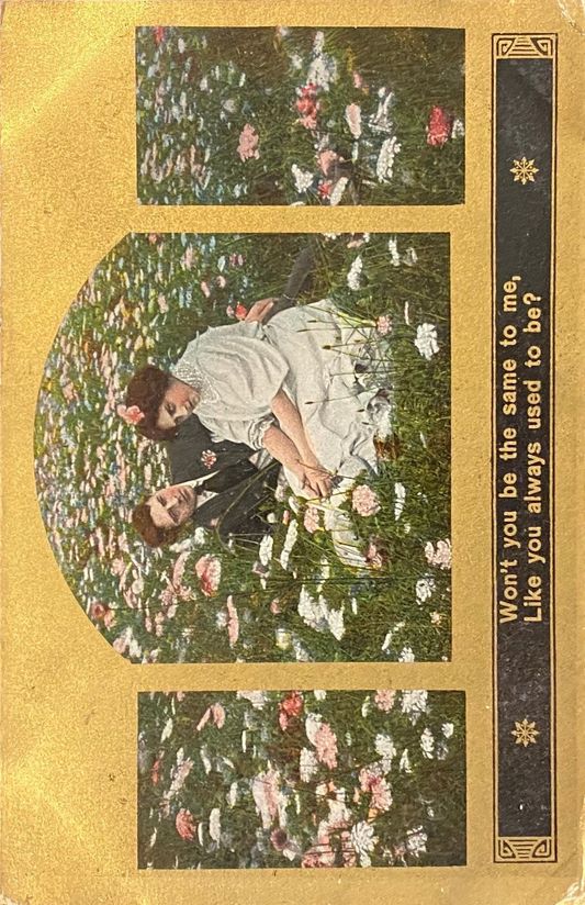 Won't you be the same to me, Like you always used to be? - Satirical Vintage Postcard