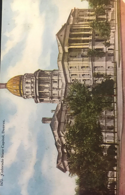 Colorado State Capitol, Denver - #1672 - Vintage Postcard