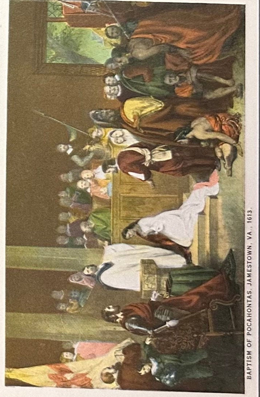 Baptism of Pocahontas, Jamestown, VA., 1613 - Vintage Postcard