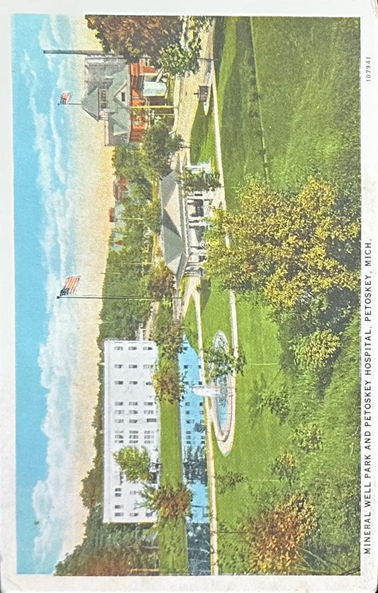 Mineral Well Park and Petoskey Hospital, Petoskey, Mich. - Vintage Postcard