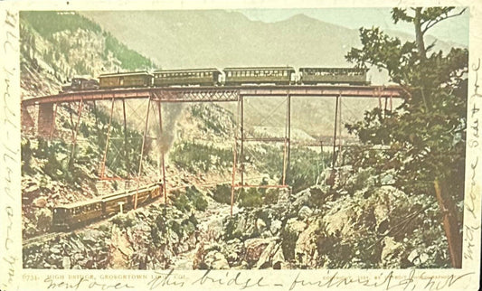 6734- High Bridge - Georgetown Loop, Colorado - Vintage Railroad pre 1910 Postcard