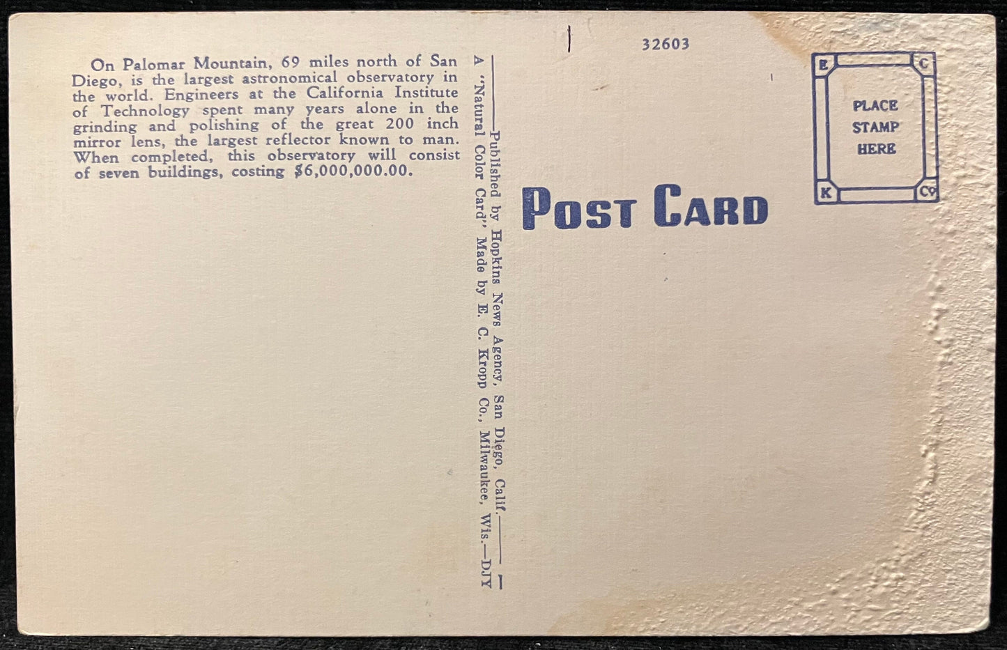 Palomar Observatory San Diego County, California - Vintage Postcard
