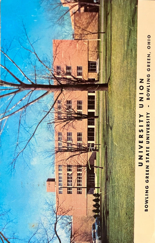 University Union - Bowling Green State University - Bowling Green, Ohio - Vintage Postcard