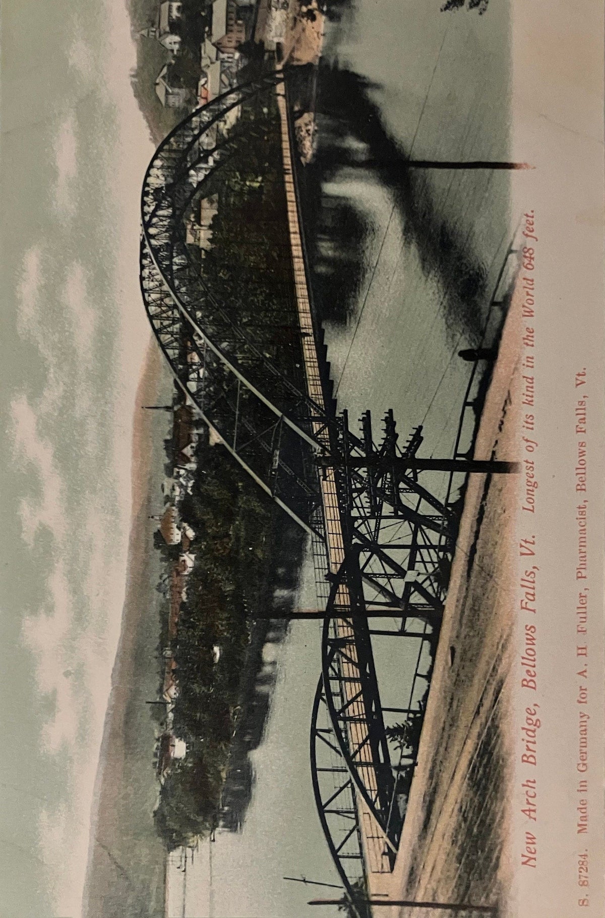 New Arch Bridge, Bellows Falls, Vermont - Longest of its kind in the World 648 feet. Made in Germany