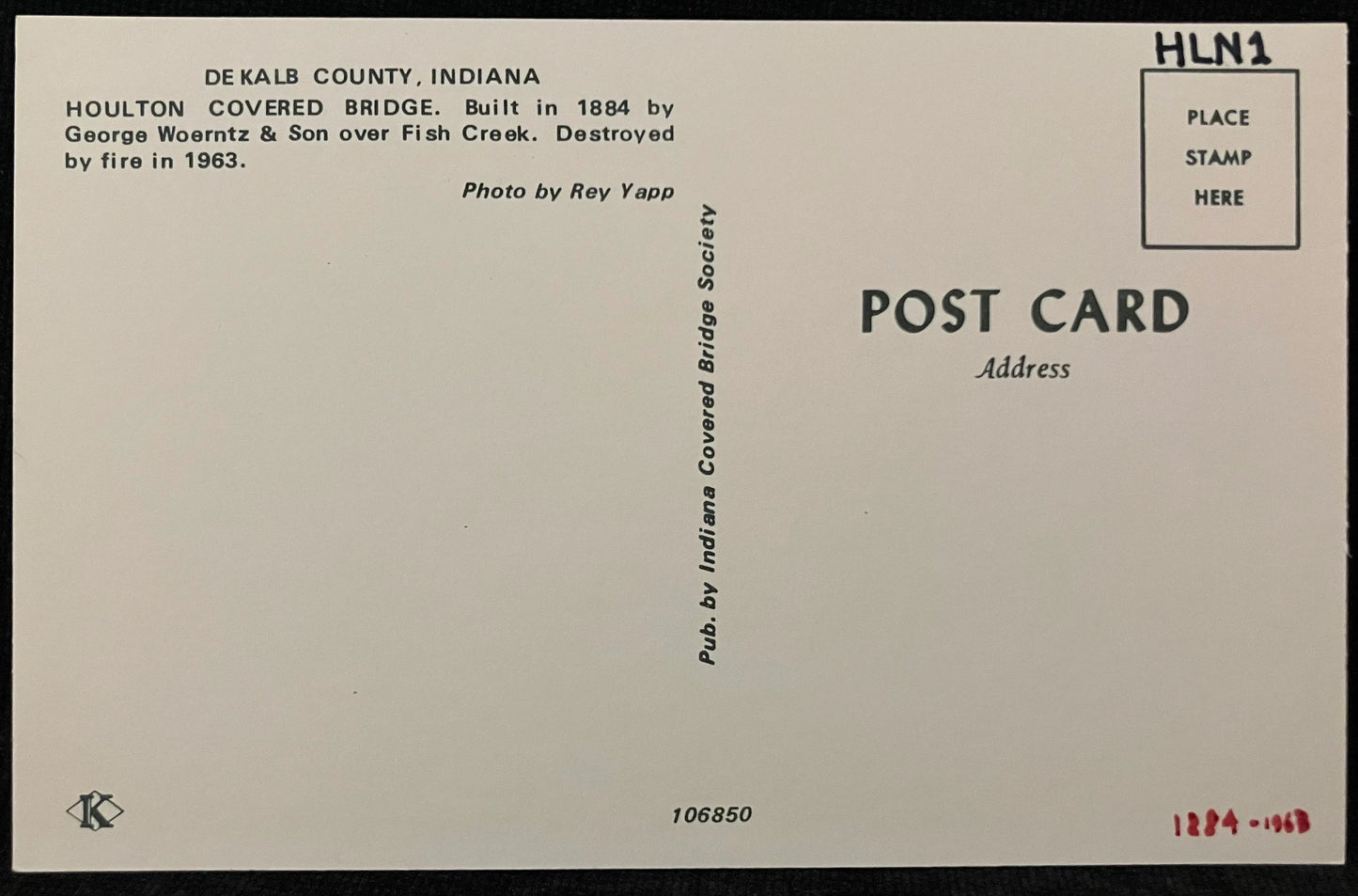 Houlton Covered Bridge in De Kalb County, Indiana - Photo by Photo by Rey Yapp - Vintage Covered Bridge Postcard