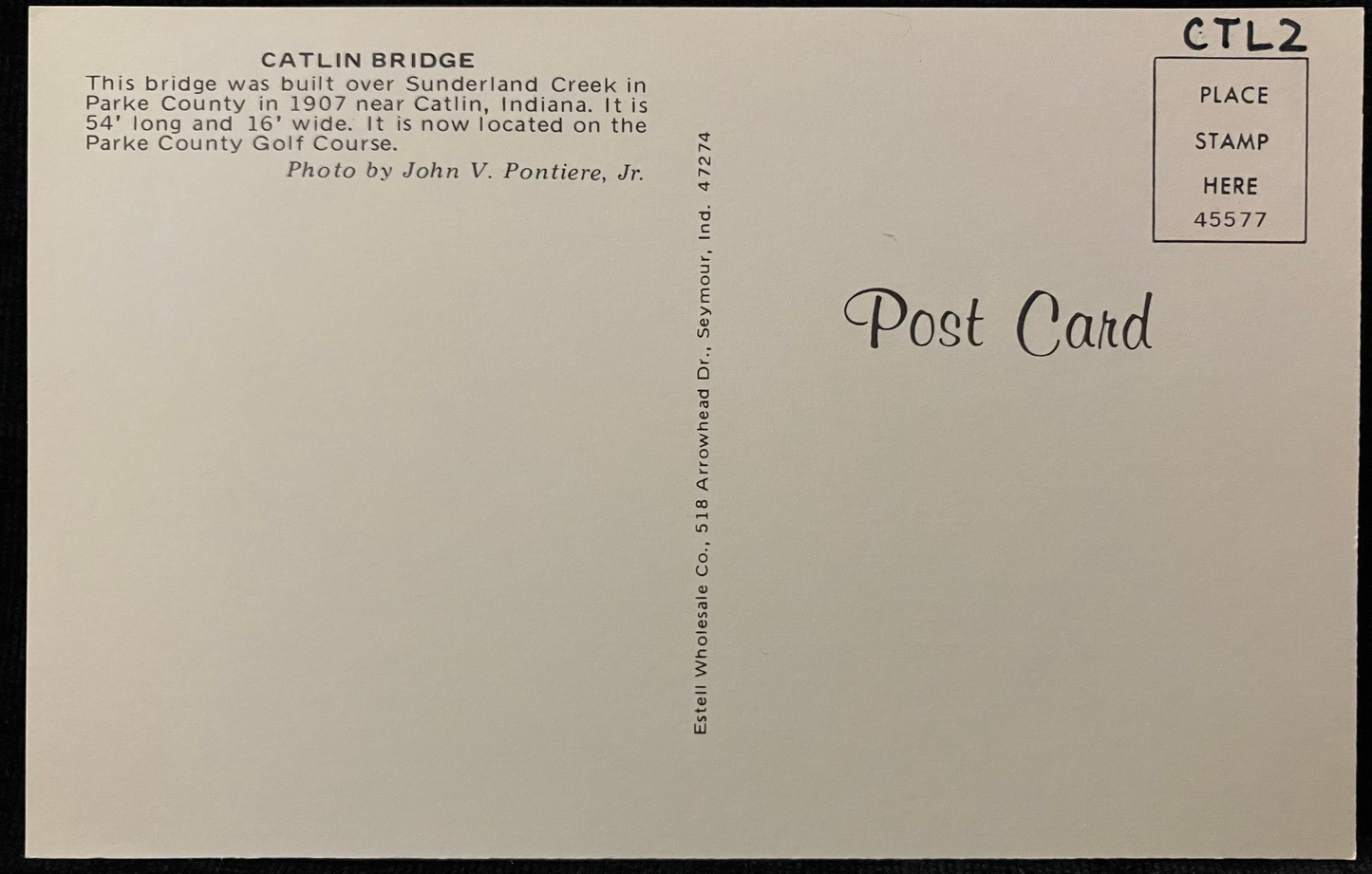 Catlin Bridge over Sunderland Creek in Parke County, Indiana - Photo by John V. Pontiere Jr. - Vintage Covered Bridge Postcard