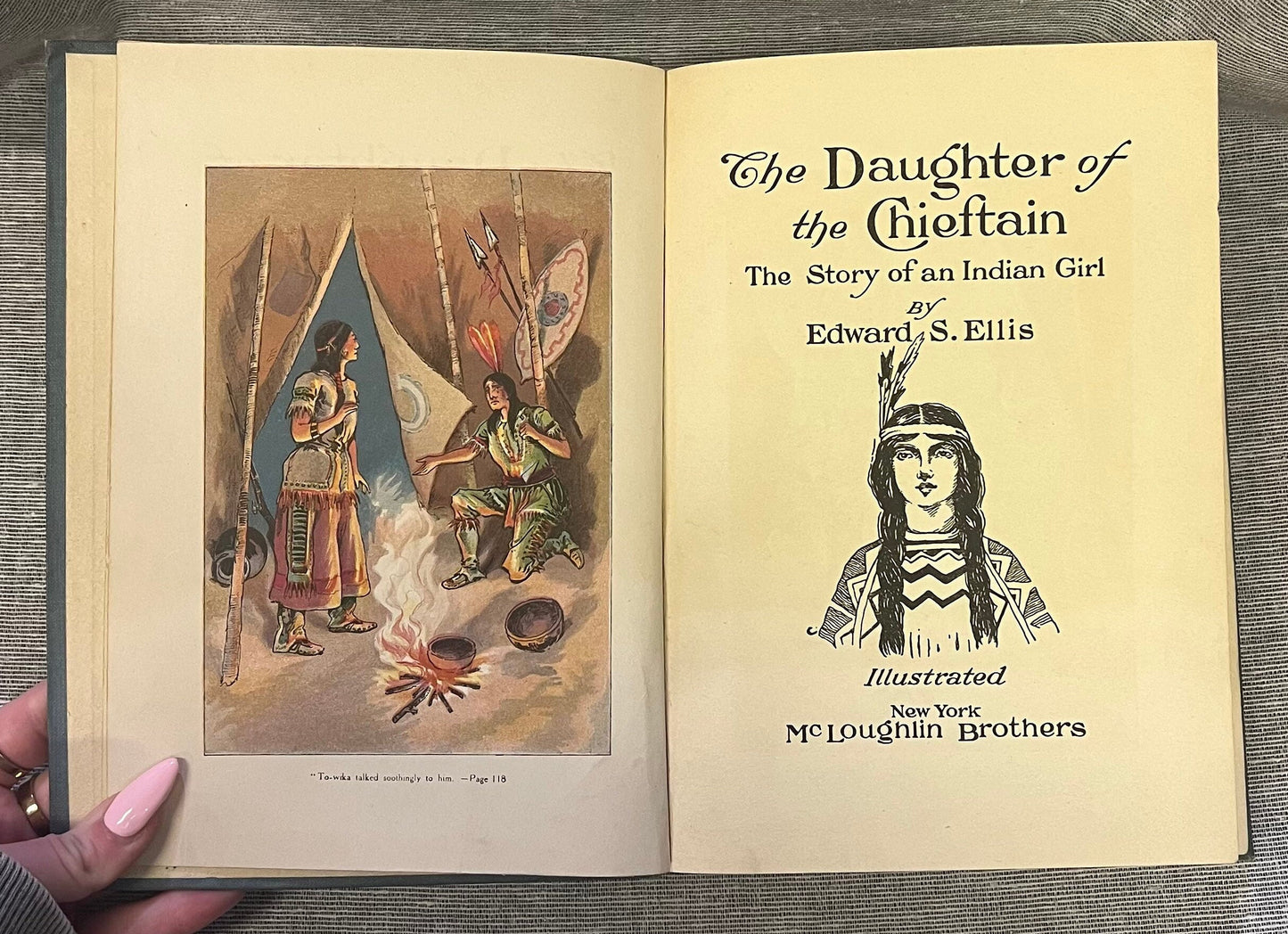 The Daughter of a Chieftain by Edward S. Ellis - Hardcover Book - 1908 story of Early Americans and Native Americans - 1916 Inscription