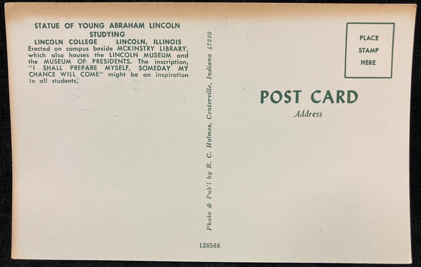 Statue of Young Abraham Lincoln at Lincoln College, Illinois - Photo by R. C. Holmes - Vintage College Postcard