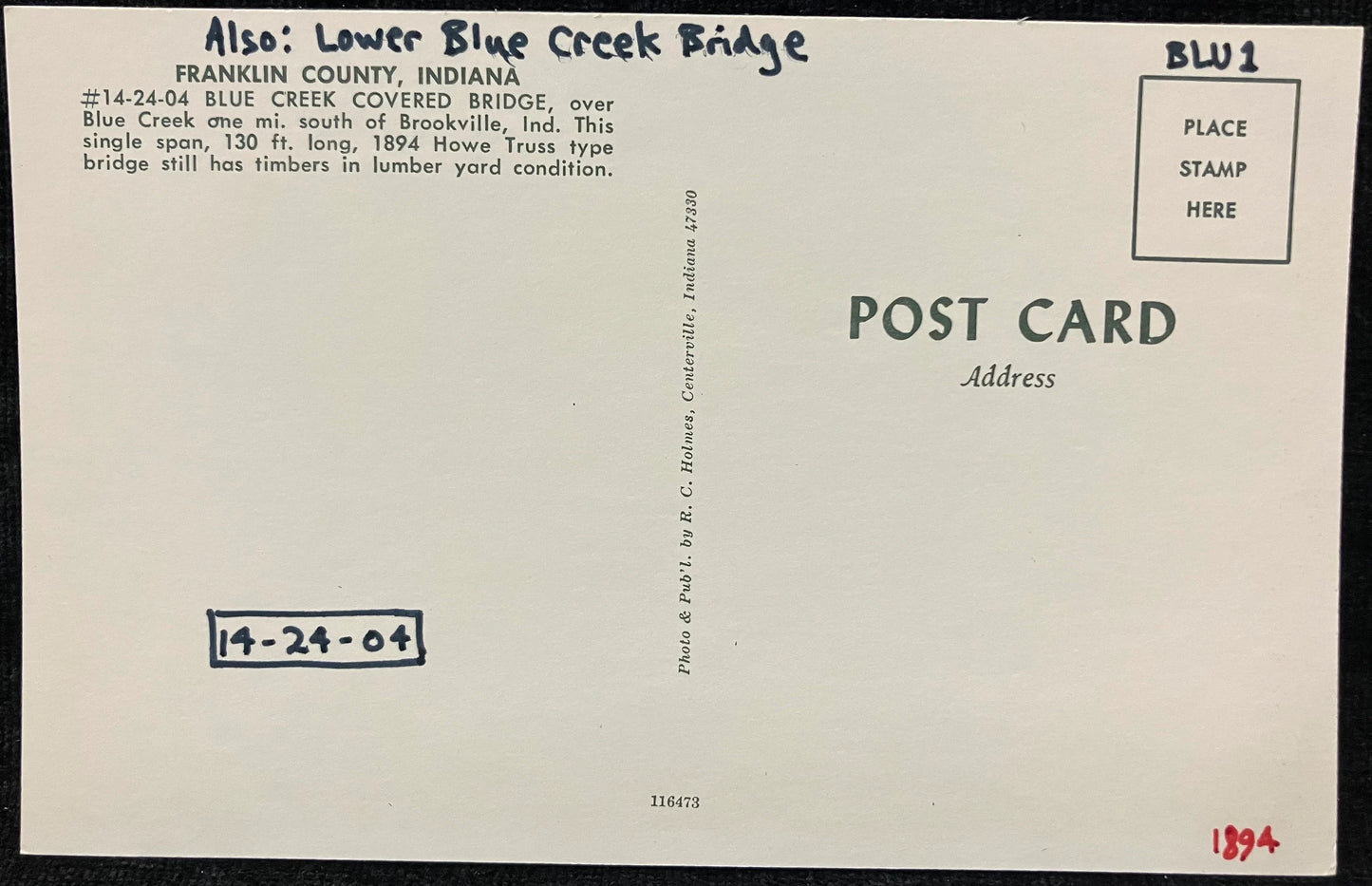 Blue Creek Covered Bridge in Franklin County, Indiana - Lower Blue Creek Bridge - Photo: R. C. Holmes - Vintage Covered Bridge Postcard