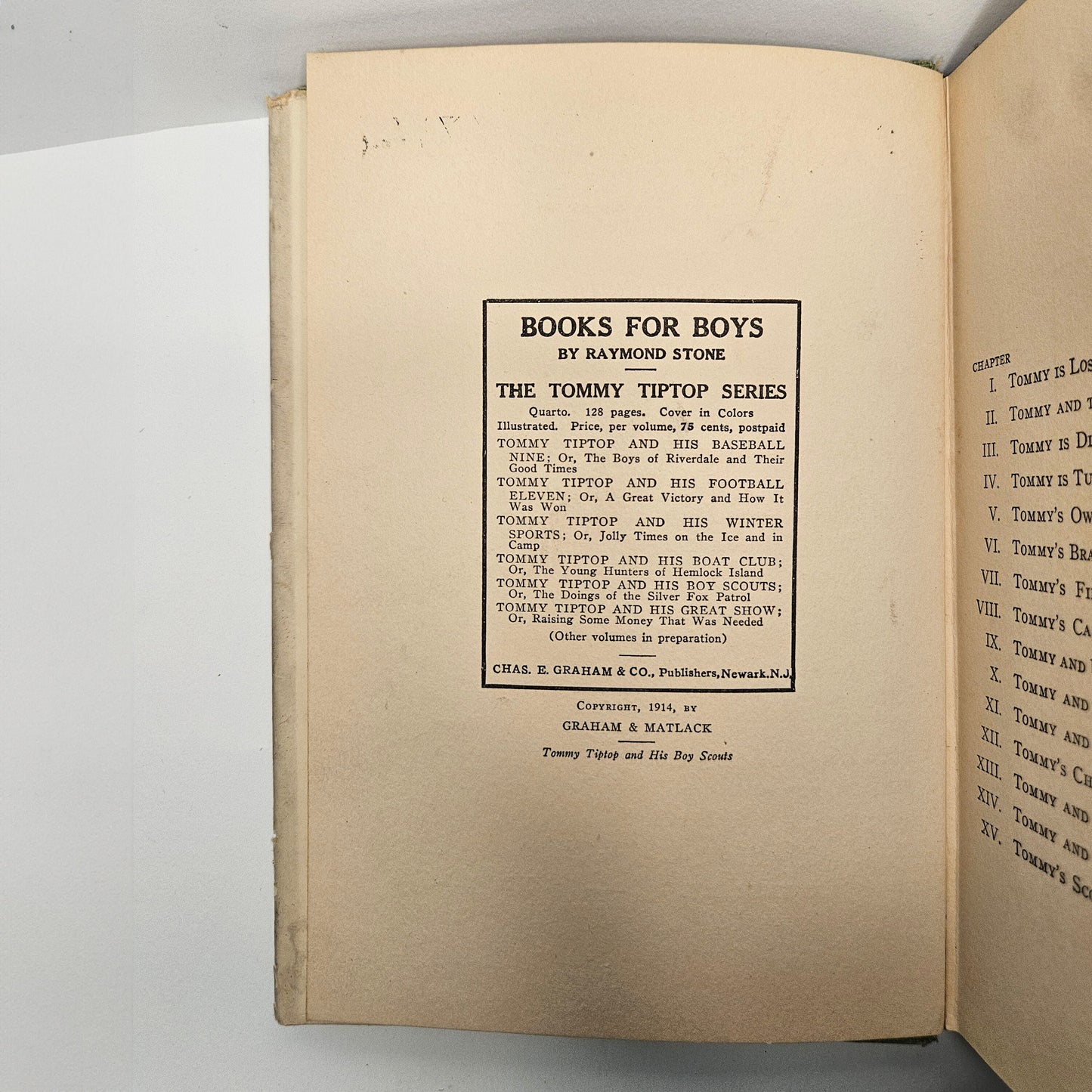 Tommy Tiptop And His Boy Scouts -The Doings of the Silver Fox Patrod -by Raymond Stone - Charles E. Graham & Co Newark, NJ and New York 1914