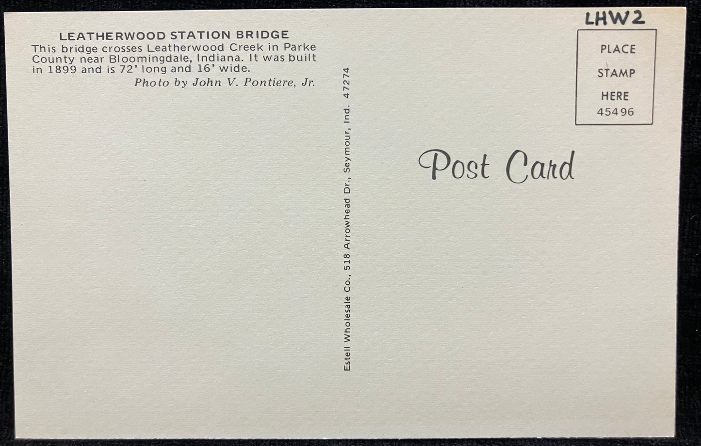 Leatherwood Station Bridge, Indiana - Photo: John V. Pontiere, Jr. - Vintage Covered Bridge Postcard
