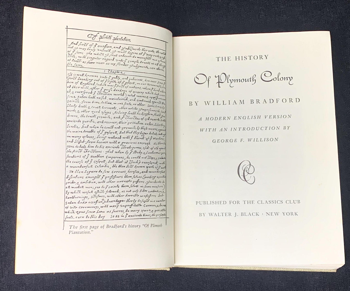 History of Plymouth Colony - Author William Bradford - First Edition - Walter J. Black Publishing Company - 1948