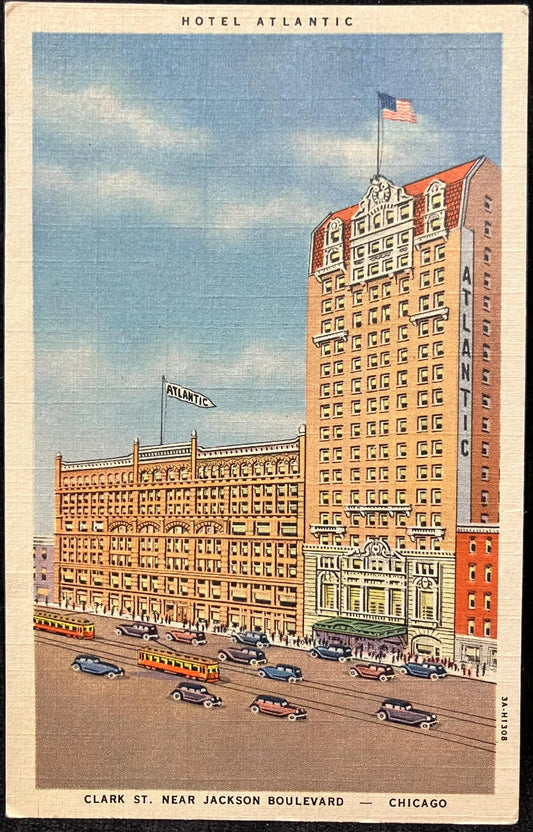 Hotel Atlantic - Clark St. Near Jackson Boulevard, Chicago, Illinois - Vintage Hotel Postcard