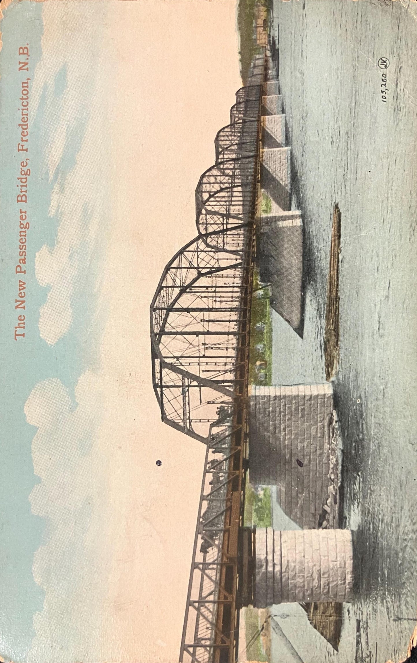 The New Passenger Bridge - Fredericton, N. B., Canada - 1912 Bridge Postcard