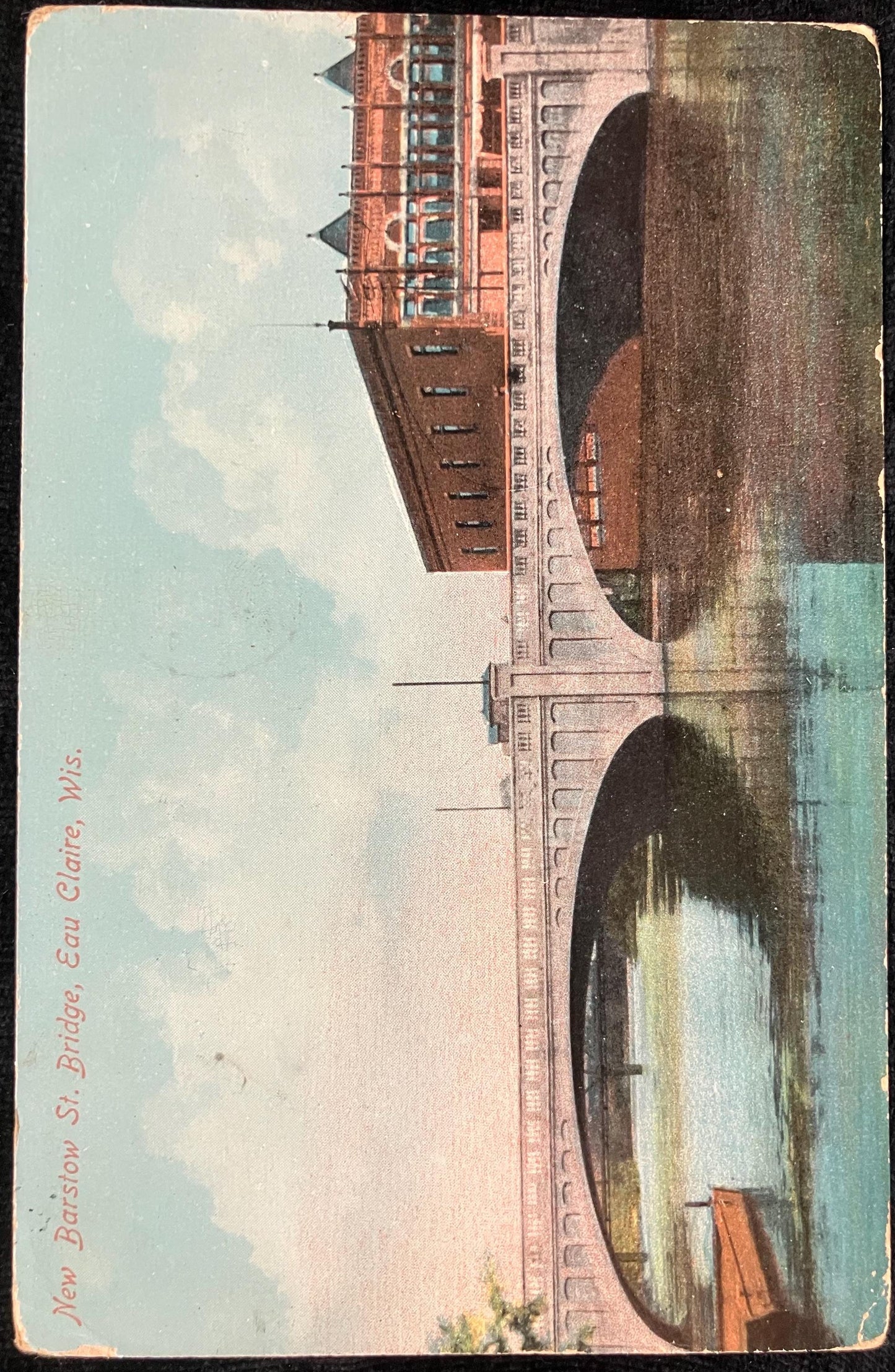New Barstow St. Bridge, Eau Claire, Wis. - Postcard Made in Germany - Vintage 1910 Bridge Postcard - Wisconsin 1910 Postcard
