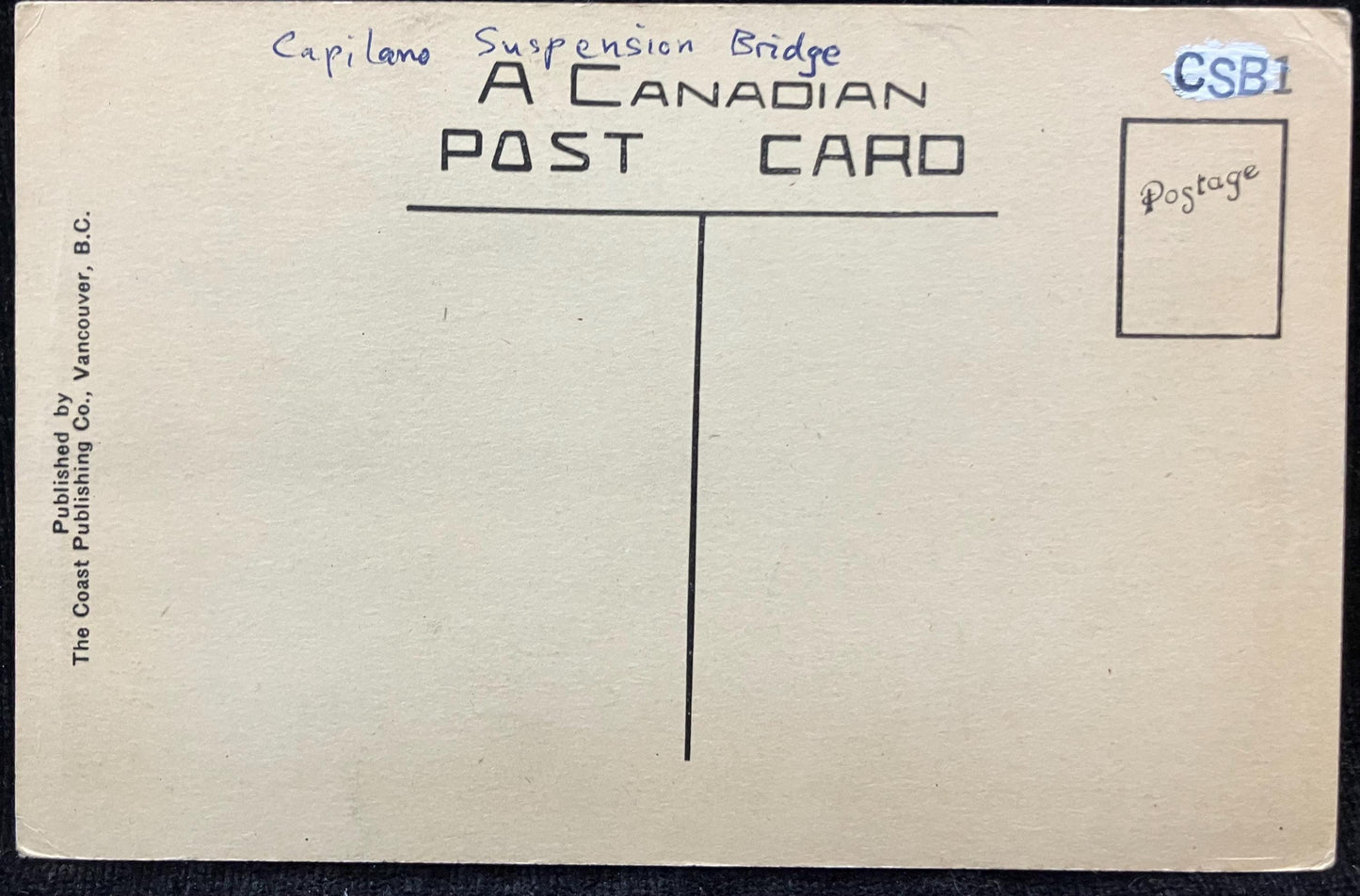Suspension Bridge - Capilano Canyon - Crown Mountain - Vancouver, B. C., Canada - Made in Canada - 1908 Bridge Postcard