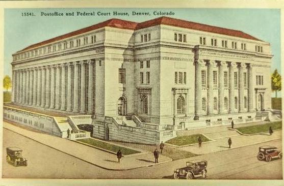 Post Office and Federal Court House - Denver, Colorado