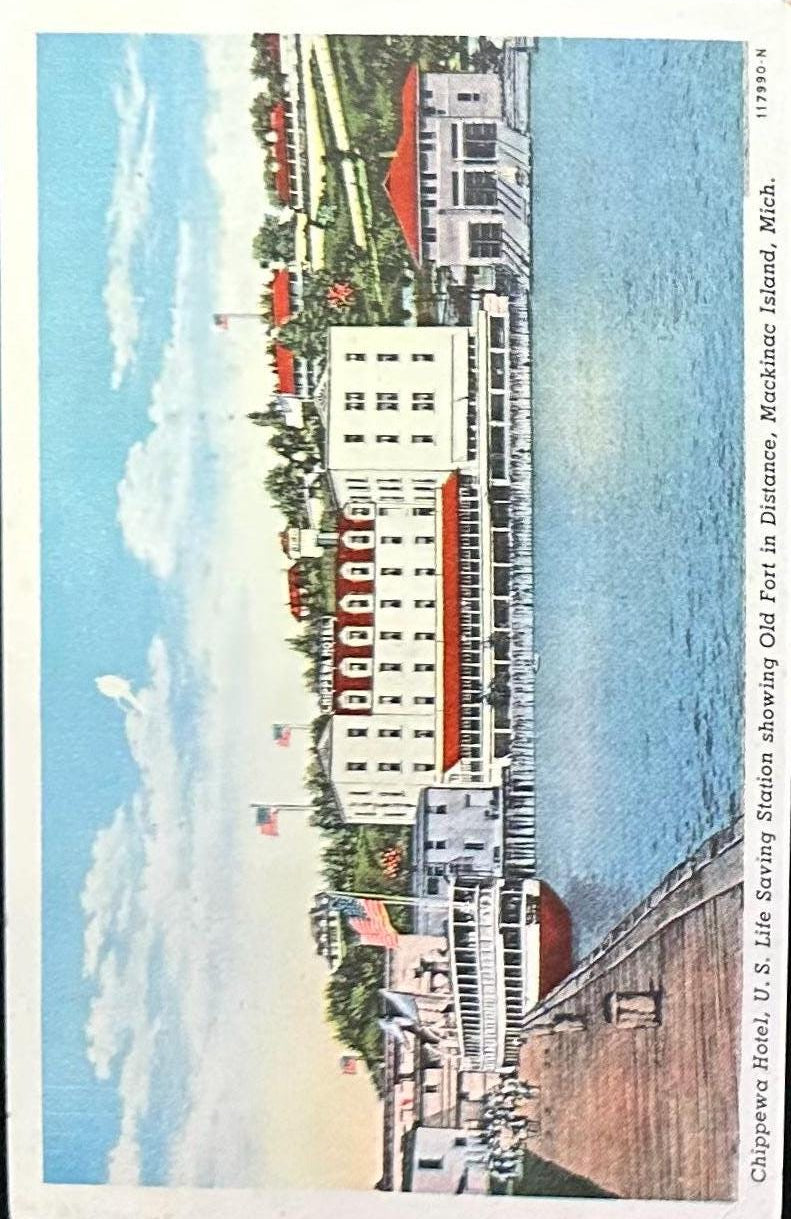 Chippewa Hotel, U.S. Life Saving Station showing Old Fort in Distance, Mackinac Island, Michigan - Linen Vintage Postcard