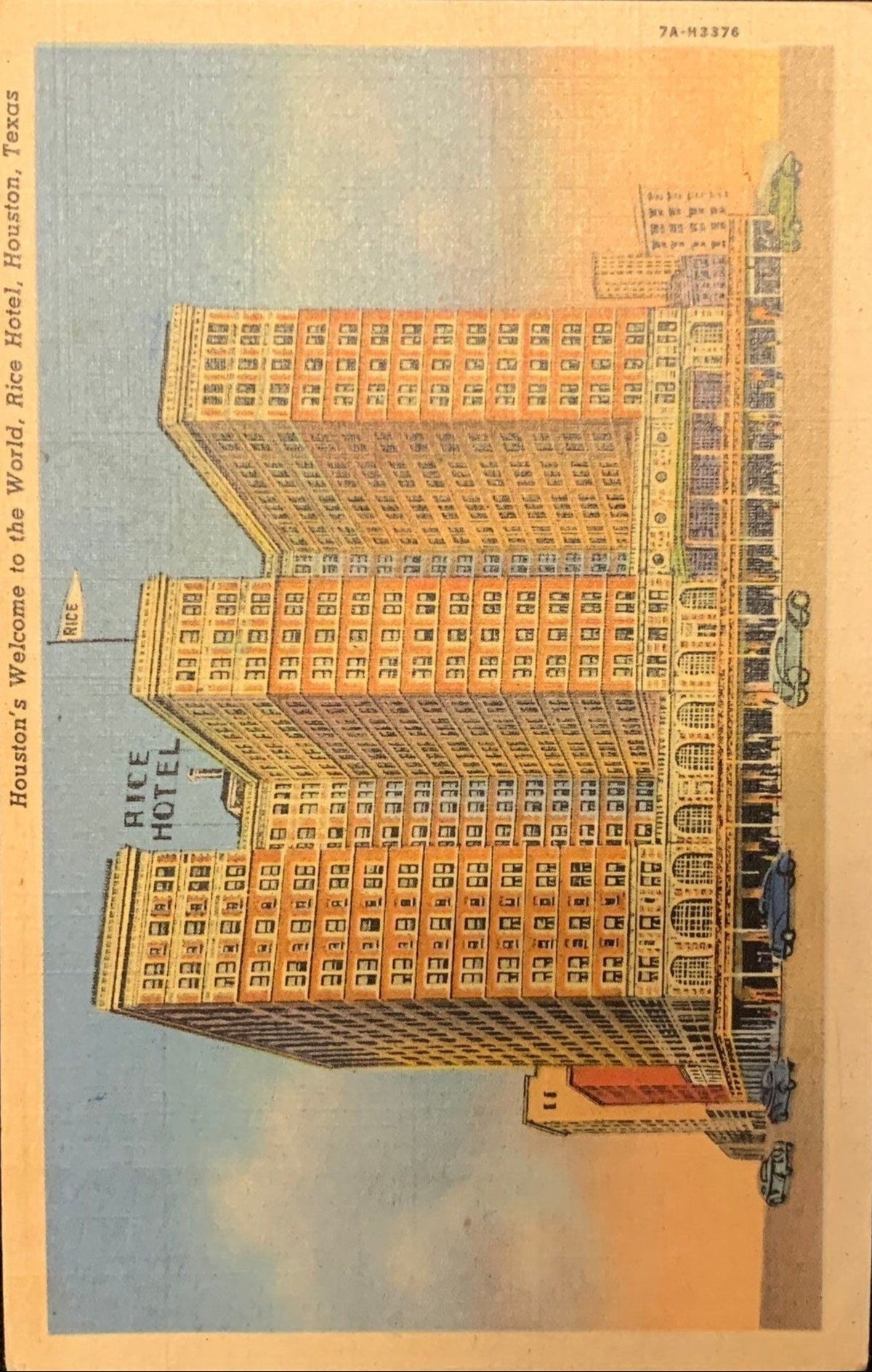 Houston's Welcome to the World - Rice Hotel - Houston, Texas - 1946 Postcard