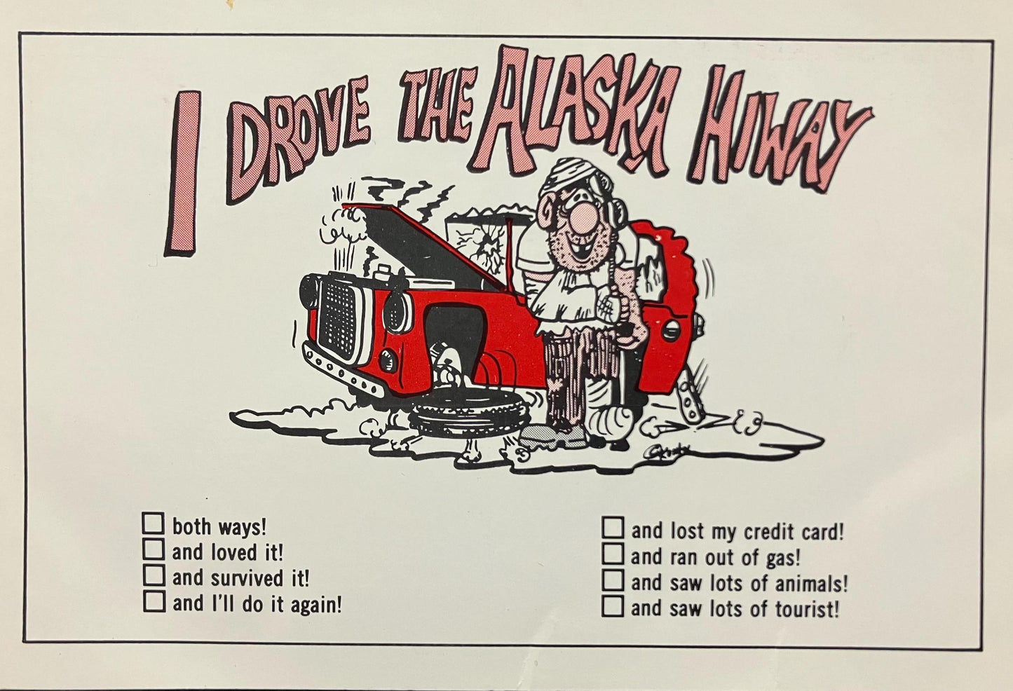 I Drove the Alaska Hiway - Printed in Canada - Vintage Highway Postcard