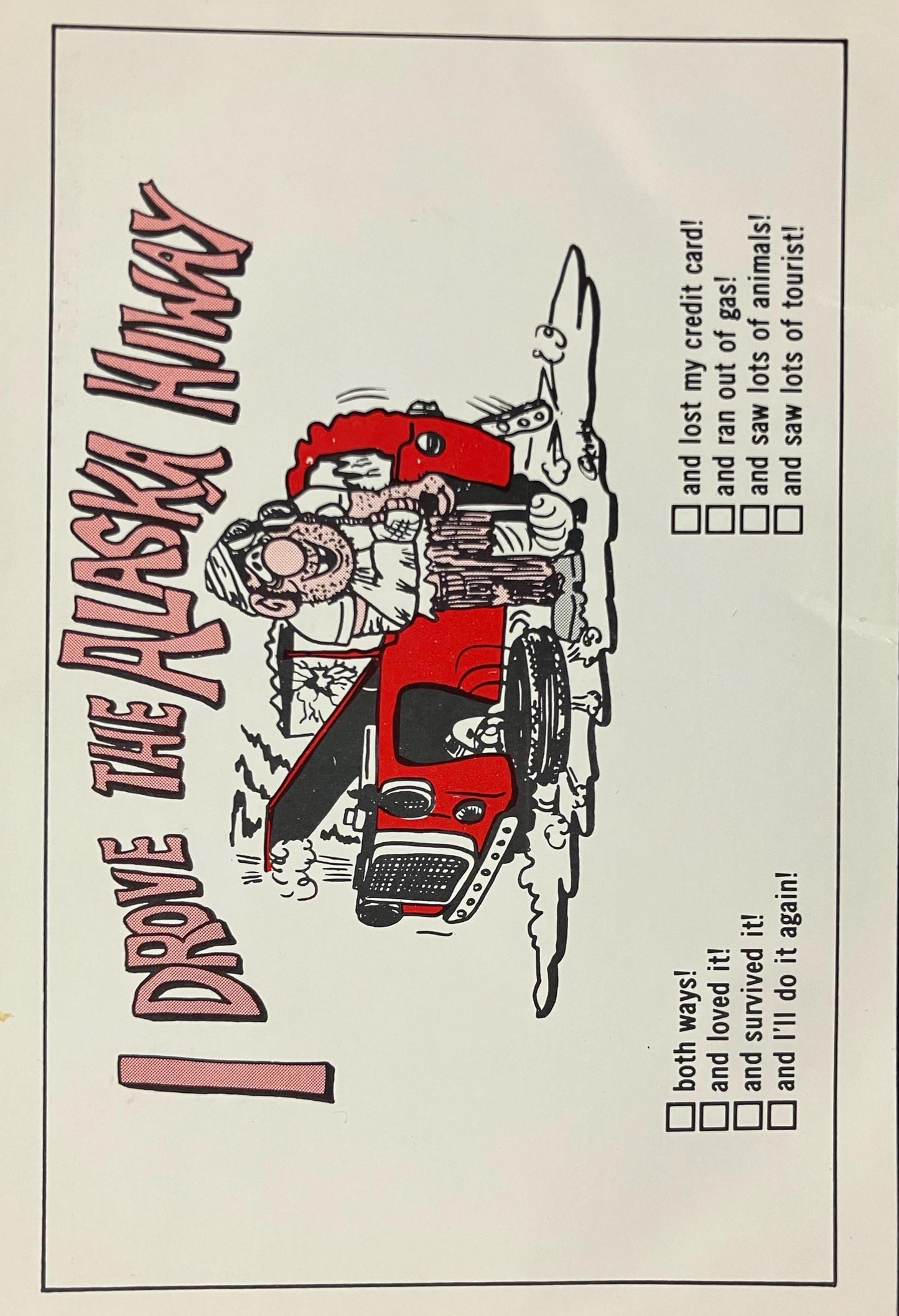 I Drove the Alaska Hiway - Printed in Canada - Vintage Highway Postcard