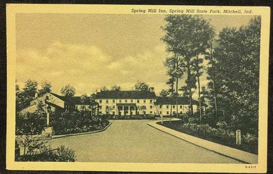 Spring Mill Inn, Spring Mill State Park, Mitchell, Indiana - Vintage Postcard