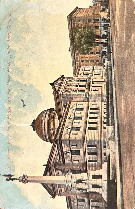 St. Joseph Co., Court House and the Oliver Hotel, South Bend, Indiana - Vintage Postcard