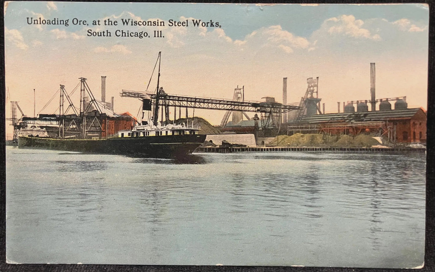 Unloading Ore at the Wisconsin Steel Works, South Chicago, Illinois - Vintage Boats Postcard