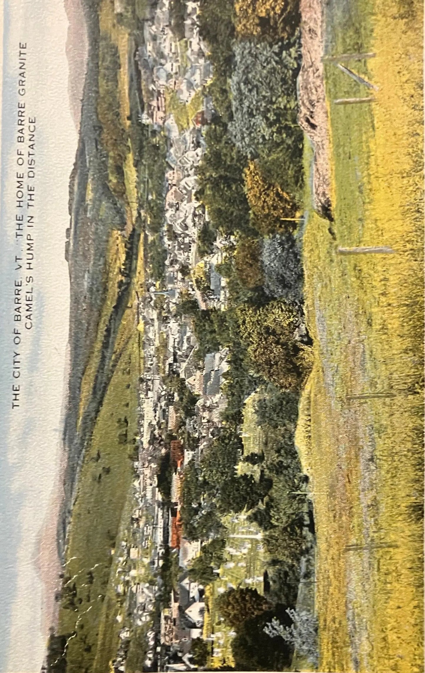 The City of Barre, Vermont, "The Home of Barre Granite Camel's Hump" in the Distance - Vintage Postcard,
