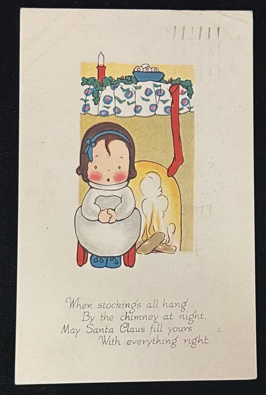 When stockings all hang By the chimney at night, May Santa Claus fill yours With everything right - Vintage Postcard