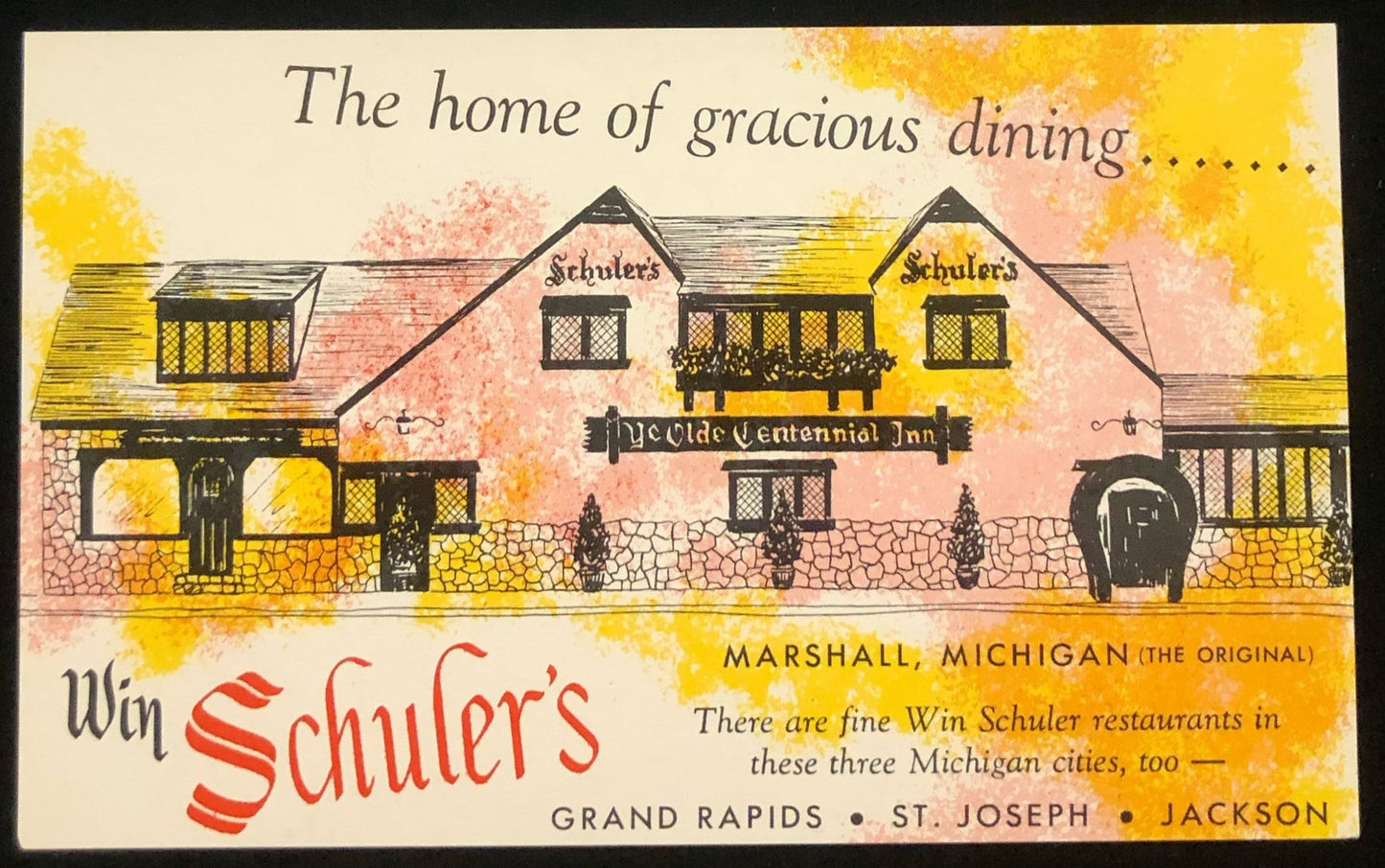 Home of Gracious Dining, Win Schuler's Marshall Michigan MI Vintage Postcard Back copy: Win Schuler