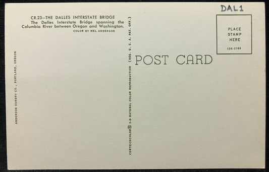 On front: The Dalles Interstate Bridge On back: Cr.23-The Dalles Interstate Bridge. The Dalles Inter