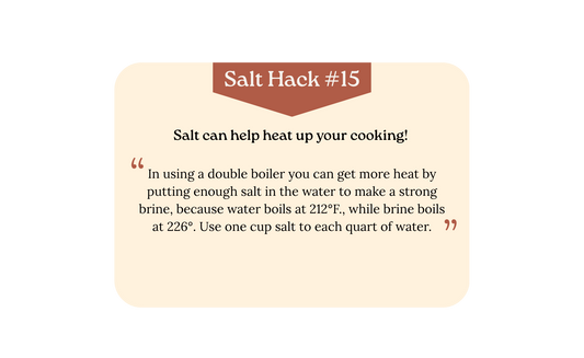 A Hundred and One Uses for Salt: Salt Hack #15